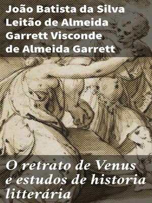 cover image of O retrato de Venus e estudos de historia litterária